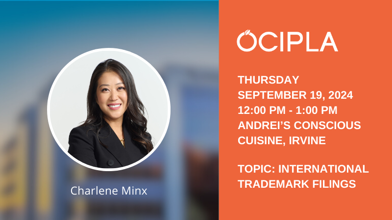 OCIPLA September 2024 Luncheon - Thursday, September 24, 12:00 - 1:00 PM, Irvine